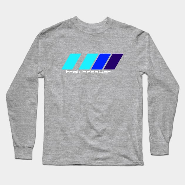 Trailbreaker (cold) Long Sleeve T-Shirt by Hundredhands